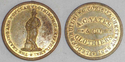1850s Merchant Brass Token A. C. Yates & CO. Clothiers Philadelphia Pennsylvania