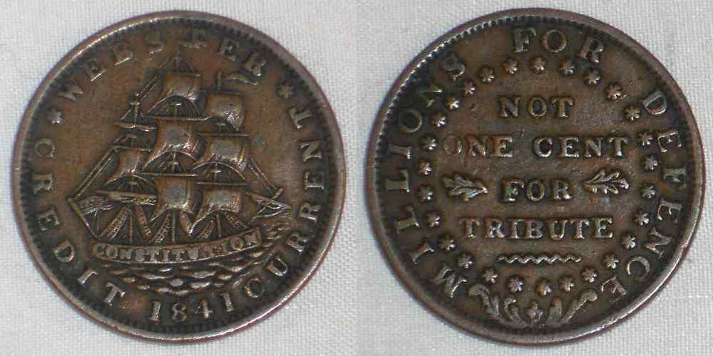 1841 Hard Times Copper Token Millions For Defense Not One Cent For