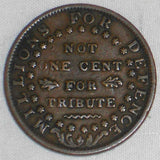 1841 Hard Times Copper Token Millions For Defense Not One Cent For Tribute VF+