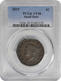1819 Small Date Liberty Head Large Cent Matron Head Design PCGS VF 30