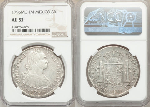 1796 Silver Coin Mexico 8 Reales Mint Mark Mo FM Charles IIII of Spain NGC AU 53